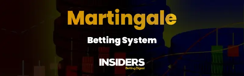 Martingale Betting System Explain