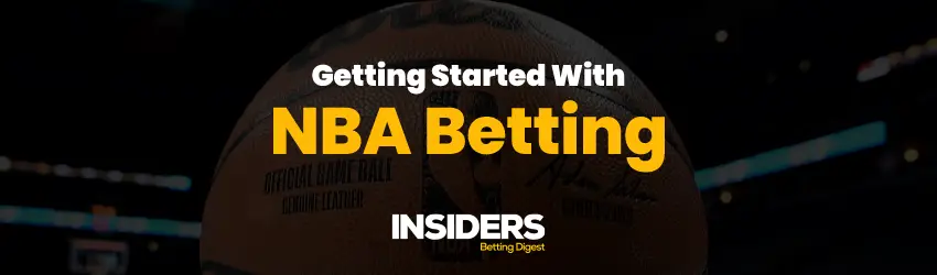 Getting Started With NBA Betting
