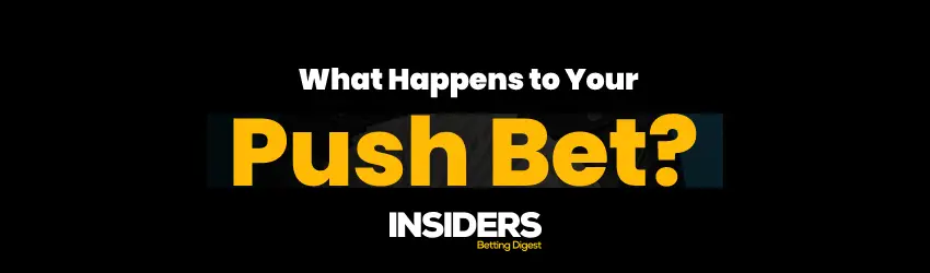 What Happens to Your Push Bet?