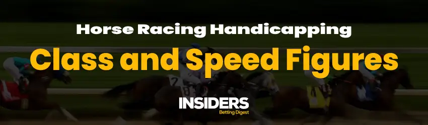 Horse Racing Handicapping Class and Speed Figures
