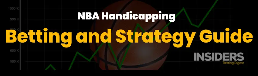 NBA Handicapping Betting and Strategy