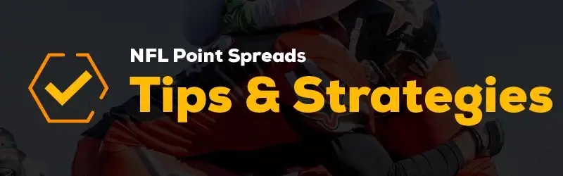 NFL Point Spreads Tips and Strategies