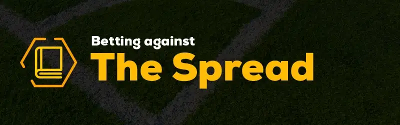 Betting Against the Spread