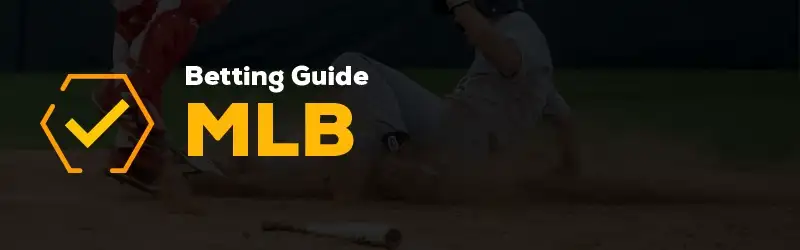 Betting On Baseball What Is & How Does MLB Work?